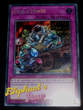 Yugioh - Pesa a Ponte RARA SEGRETA - PHHY-IT078 1° Edizione