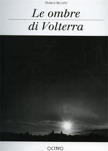 Bellato franco le ombre di - -,