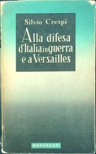ALLA DIFESA D'ITALIA IN GUERRA