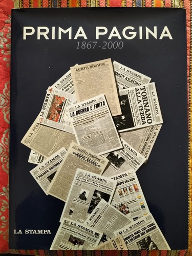 Prima pagina 1867 2000 - 1867-2000, la