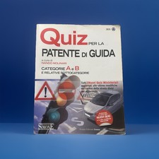 QUIZ PER LA PATENTE DI GUIDA. CATEGORIE  - A  e B E RELATIVE SOTTOCATEGORIE