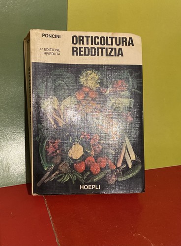 Orticoltura redditizia poncini - redditizia,