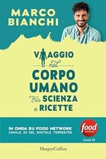 Marco Bianchi : viaggio nel