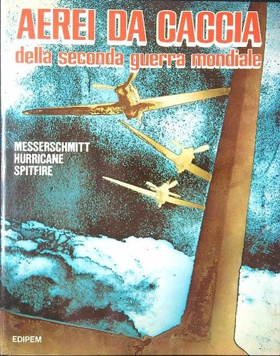 Aerei caccia della seconda - della,