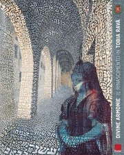 Divine Armonie. Il Rinascimento In Tobia Rava Maria Luisa Trevisan Grafiche Tu