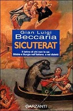 Sicuterat. Il latino di chi