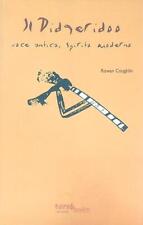 IL DIDGERIDOO. VOCE ANTICA, SPIRITO MODERNO COUGHLIN ROWAN STRADE BLU 2001