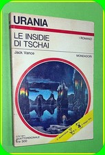 URANIA N. 565 LE INSIDIE DI