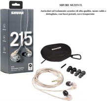 Shure SE215 CL Auricolari IN EAR Acustico Trasparenti MicroDriver Dinamico nuove