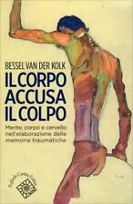 LIBRO IL CORPO ACCUSA IL COLPO - BESSEL VAN DER KOLK