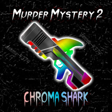Murder Mystery 2 Chroma Shark