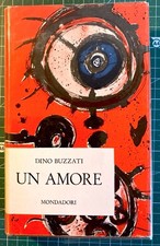 Dino Buzzati, Un Amore.  Ed