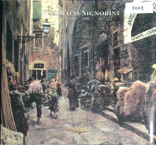 Telemaco signorini 1835 1901 - telemaco, 1835-1901