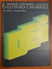 DEI IL GRANDE DIZIONARIO JACKSON DI ELETTRONICA INFORMATICA Enciclopedia