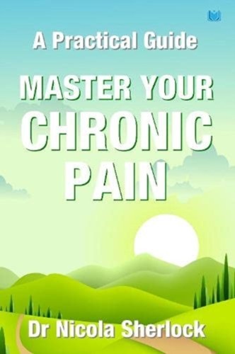 Master your chronic pain - pain, a