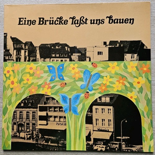 Eine brücke laßt uns bauen - laßt,