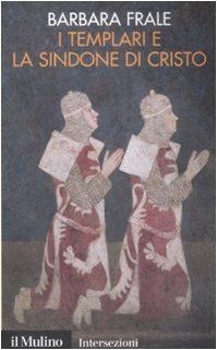 Templari sindone di - e, la