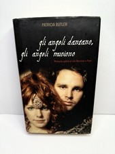 Gli angeli danzano gli angeli muoiono Patricia Butler libro Jim Morrison e Pam