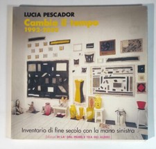 LUCIA PESCADOR. CAMBIA IL TEMPO 1992 - 2000