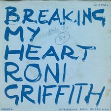 RONI GRIFFITH BREAKING MY HEART     DISCO VINILE  45 GIRI 7 "