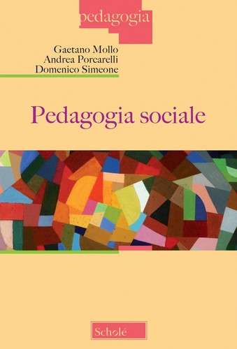 Pedagogia sociale nuova ediz - pedagogia,