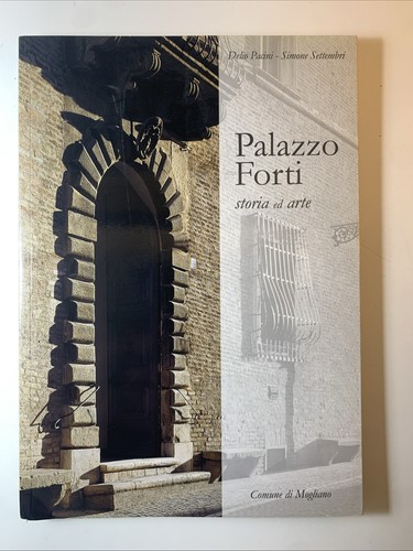 Palazzo forti storia arte - palazzo, ed