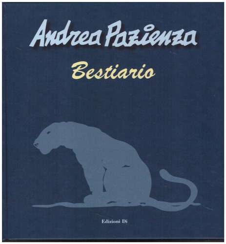 Andrea pazienza bestiario - pazienza,