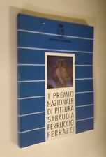 I° Premio nazionale di pittura "Sabaudia Ferruccio Ferrazzi". 2001