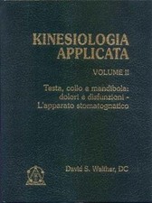 Kinesiologia applicata. Vol. 2 - Walther David S.