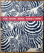PIZZI RICAMI TESSUTI PAGLIA E