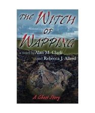 The Witch of Wapping: A Ghost