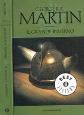 Il grande inverno. Le Cronache del ghiaccio e del fuoco. Martin George R. R.. 20