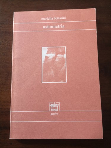 Asimmetria mariella bettarini - mariella,