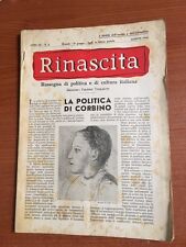 RINASCITA N.8 AGOSTO1946 ANNO III RIVISTA MENSILE- LA POLITICA DI CORBINO