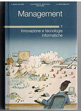 Management. Innovazione e tecnologie informatiche. vol. 7 [Hardcover]