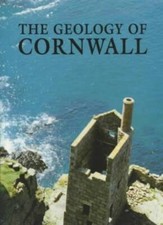The Geology of Cornwall: And