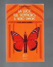 Libro La luce sul sentiero il vero sapere - Yogi Ramacharaka - le porte di Ve...