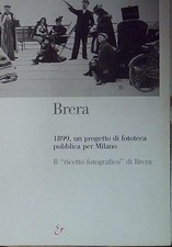 BRERA. 1899, UN PROGETTO DI