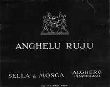 01958 "ANGHELU RUJU - SELLA & MOSCA - ALGHERO - SARDEGNA"  ETICH. ORIG.