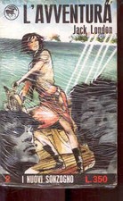 D9  L'AVVENTURA JACK LONDON - N. 2 I NUOVI SONZOGNO