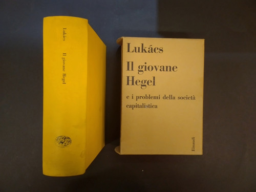 Lukacs giovane hegel - hegel,