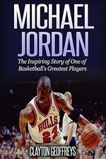 Michael Jordan: The Inspiring