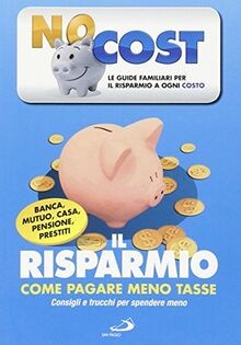 Risparmio come pagare meno - come,