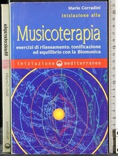 INIZIAZIONE ALLA MUSICOTERAPIA. MARIO CORRADINI. EDIZIONI MEDITERRANEE.