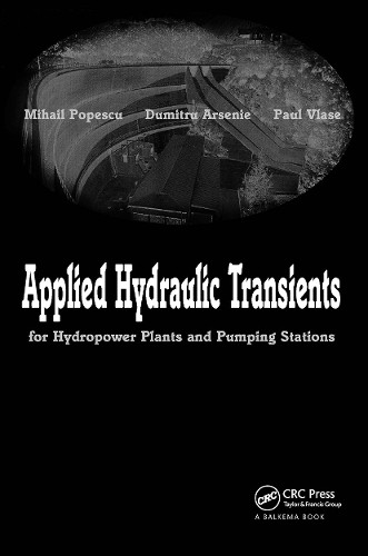 Applied hydraulic transients - transients,