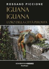 Iguana iguana. L'oro della