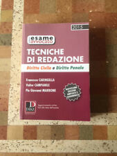 Tecniche di redazione - Diritto civile e diritto penale - Caringella - Dike 2015