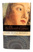 A Thread Of Grace by Mary