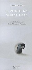 Pinguino senza frac ediz - il,