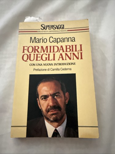 Formidabili quegli anni mario - quegli,